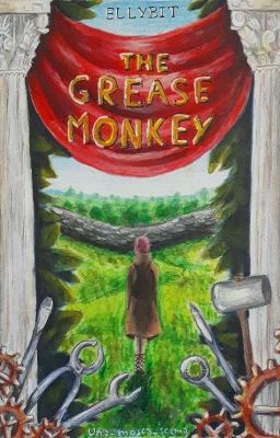 The Grease Monkey (IN RISCRITTURA)