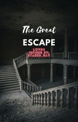 The Great escape