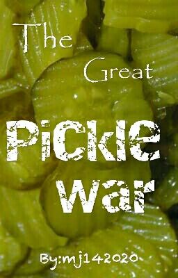 The Great Pickle War