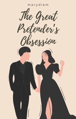 The Great Pretender's Obsession