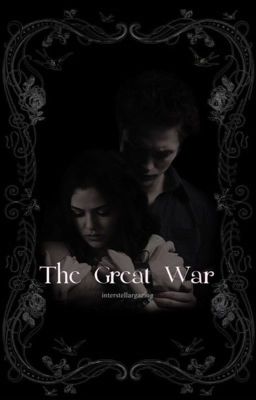 The Great War | Edward Cullen