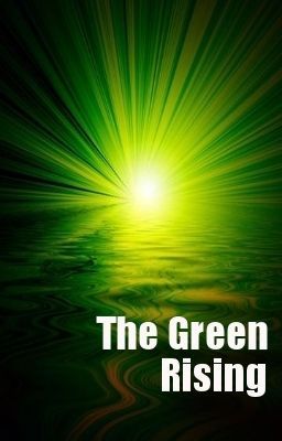 The Green Rising