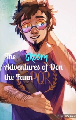 The GROOVY Adventures of Don the Faun