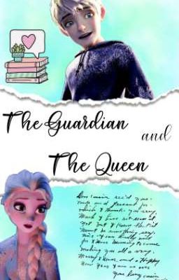 The Guardian and The Queen (Relatos Jelsa) 