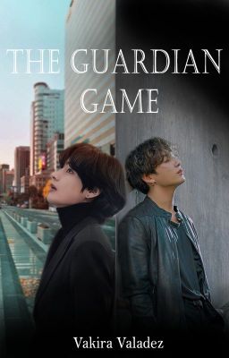 The Guardian Game [KTH + JJK]