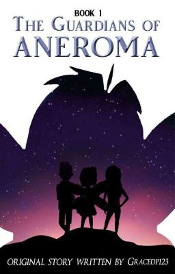 The Guardians Of Aneroma