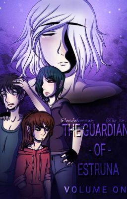 The Guardians of Estruna: Volume One [COMIC]