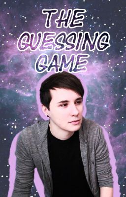 The Guessing Game ➳ Phan One Shot