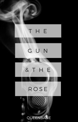 The Gun and the Rose