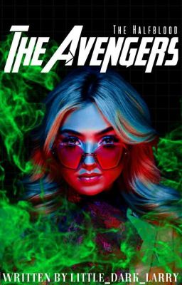 The Halfblood: the Avengers