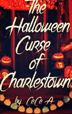 The Halloween Curse of Charlestown