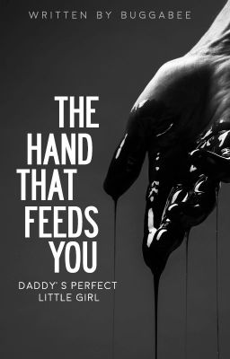 The Hand That Feeds You