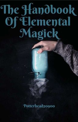 The Handbook Of Elemental Magick