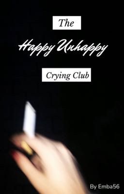 The happy unhappy crying club