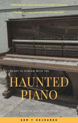 The Haunted Piano 