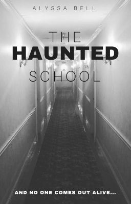 The haunted school