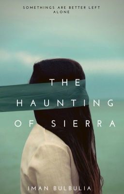 The Haunting of Sierra