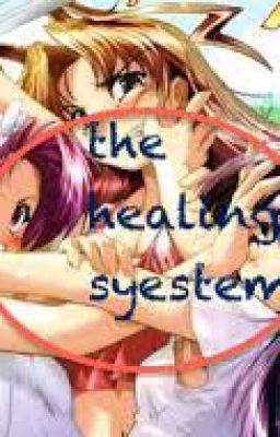 The healing system