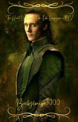 The Heart Of Prince Loki (Loki Laufeyson x OC)