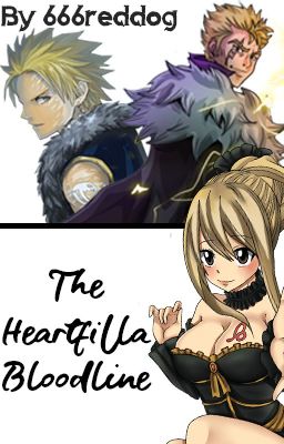 The Heartfilla Bloodline (FairyTail)