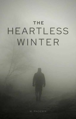 The Heartless Winter ✔️