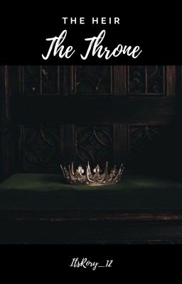 The Heir, The Throne (Short Story)