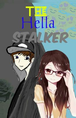 The Hella Stalker