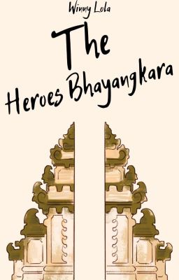 The Heroes Bhayangkara 