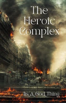 The Heroic Complex