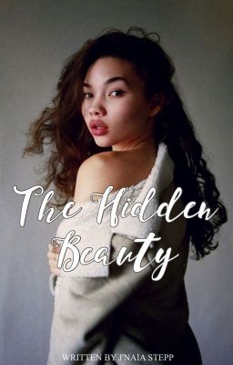 The Hidden Beauty (Coming Soon)