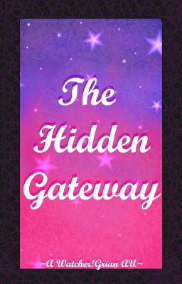 The Hidden Gateway || The Lost One AU