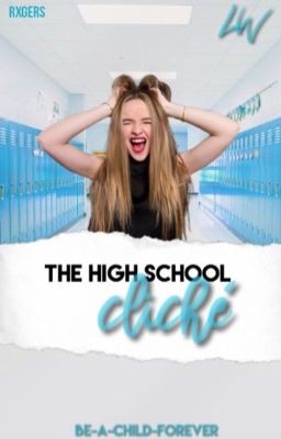 The High School Cliché