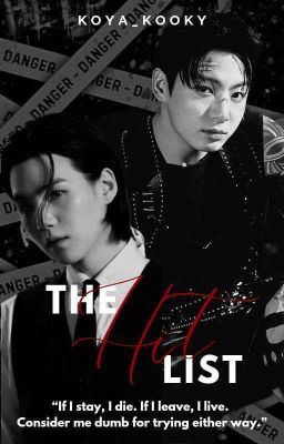 The Hit List| J.JK & M.YG × Reader FF