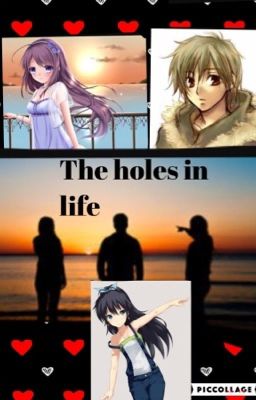 The Holes in Life