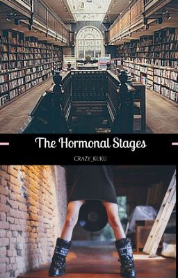 The Hormonal Stages