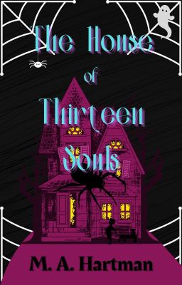 The House of Thirteen Souls