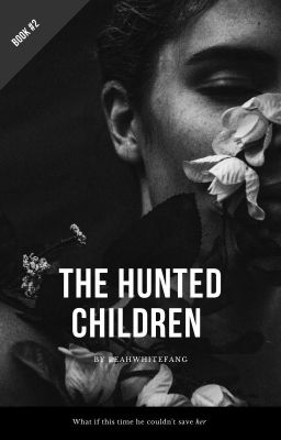 The Hunted Children