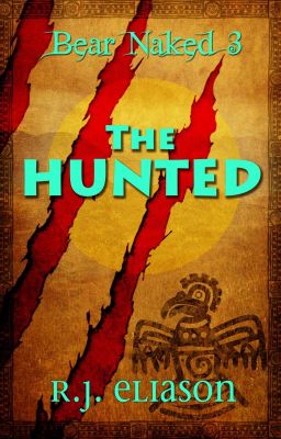 The Hunter and the Hunted (Bear Naked 3)