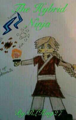 The Hybrid Ninja (Ninjago Fanfiction)