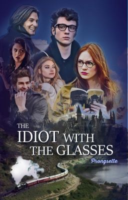 The Idiot with the Glasses ✓ | JILY