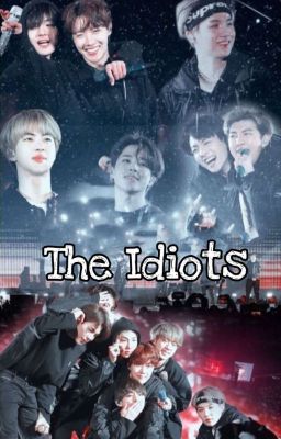 The Idiots | BTS