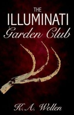 The Illuminati Garden Club