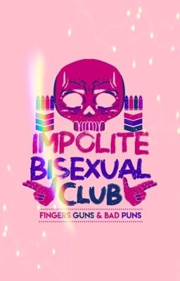 The Impolite Bisexual Club