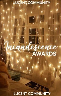 The Incandescence Awards 