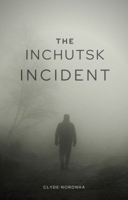 The Inchutsk Incident