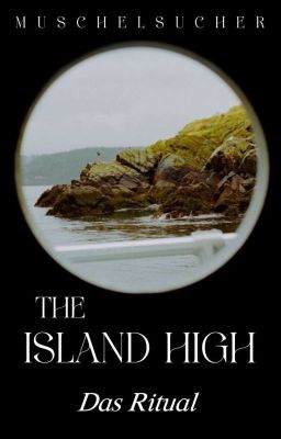 The Island High - Das Ritual