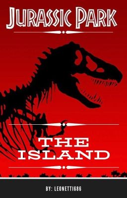 The Island /Jurassic Park ff./