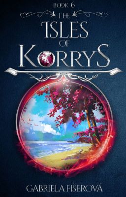 The Isles of Korrys (The Kingdom of Dragons Book 6)