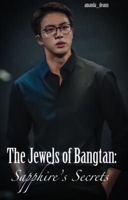 The Jewels of Bangtan: Sapphire's Secrets (Book 1)