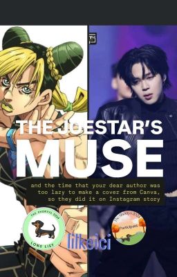 The Joestar's Muse | Jolyne x Jimin FF